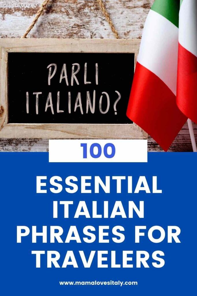 Image of Italian flad and blackboard with the sentence parli italiano and additional text: 100 essential Italian phrases for travelers 