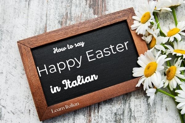 how-to-say-happy-easter-in-italian-mama-loves-italy