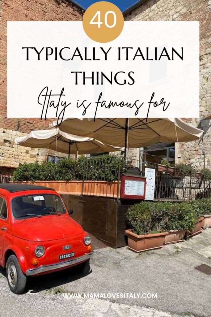Image of red Fiat 500 parked in typical Italian town with text: 40 typically Italian things Italy is famous for