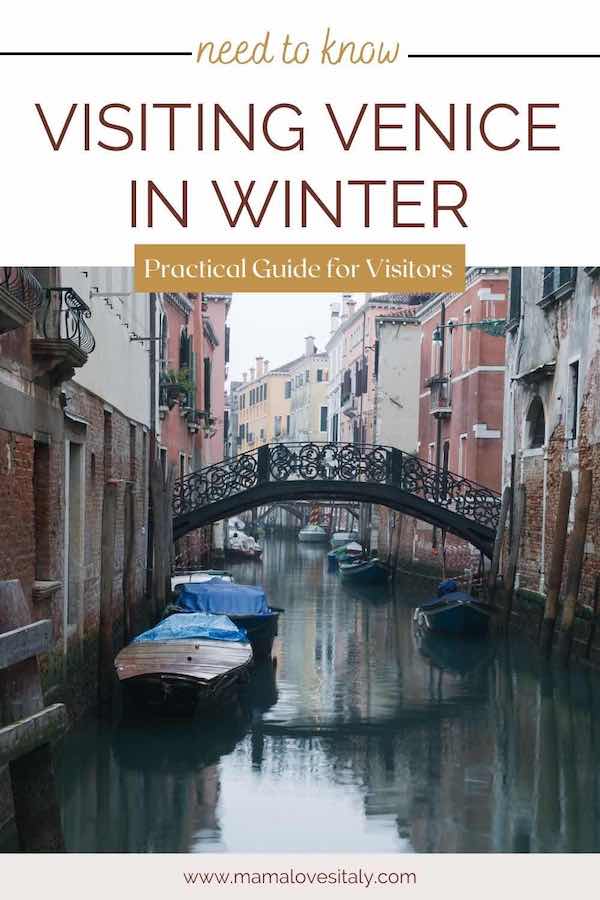 Photo of Venice canal on a cold winter day with mist and muted colors with text: need to know, visiting Venice in winter, practical guide for visitors