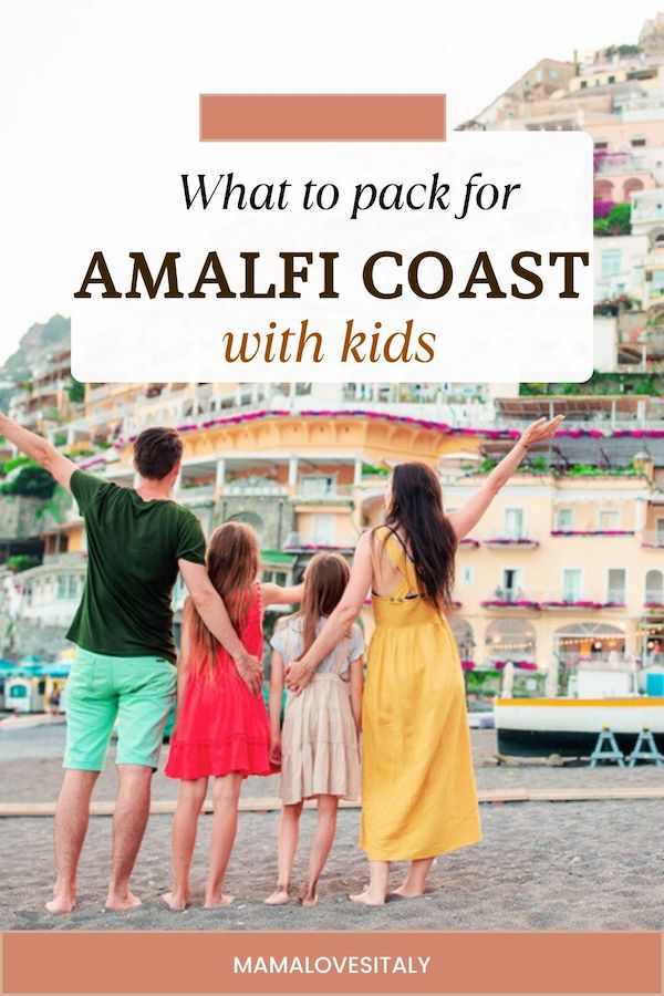 Family of four in front of Positano with text: what to pack for Amalfi Coast with kids