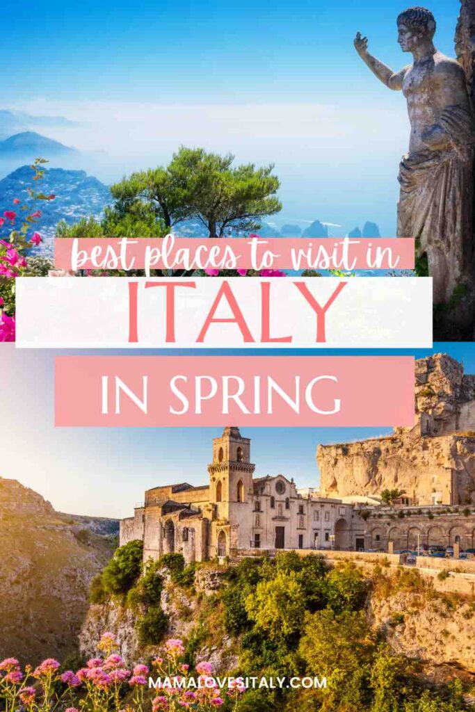 Images of Capri and Matera with text Best places to visit in Italy in spring 